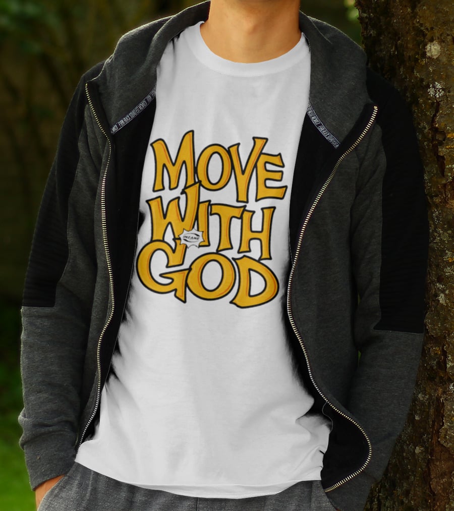 Move With God Spiritual Journey Empowerment T-Shirt