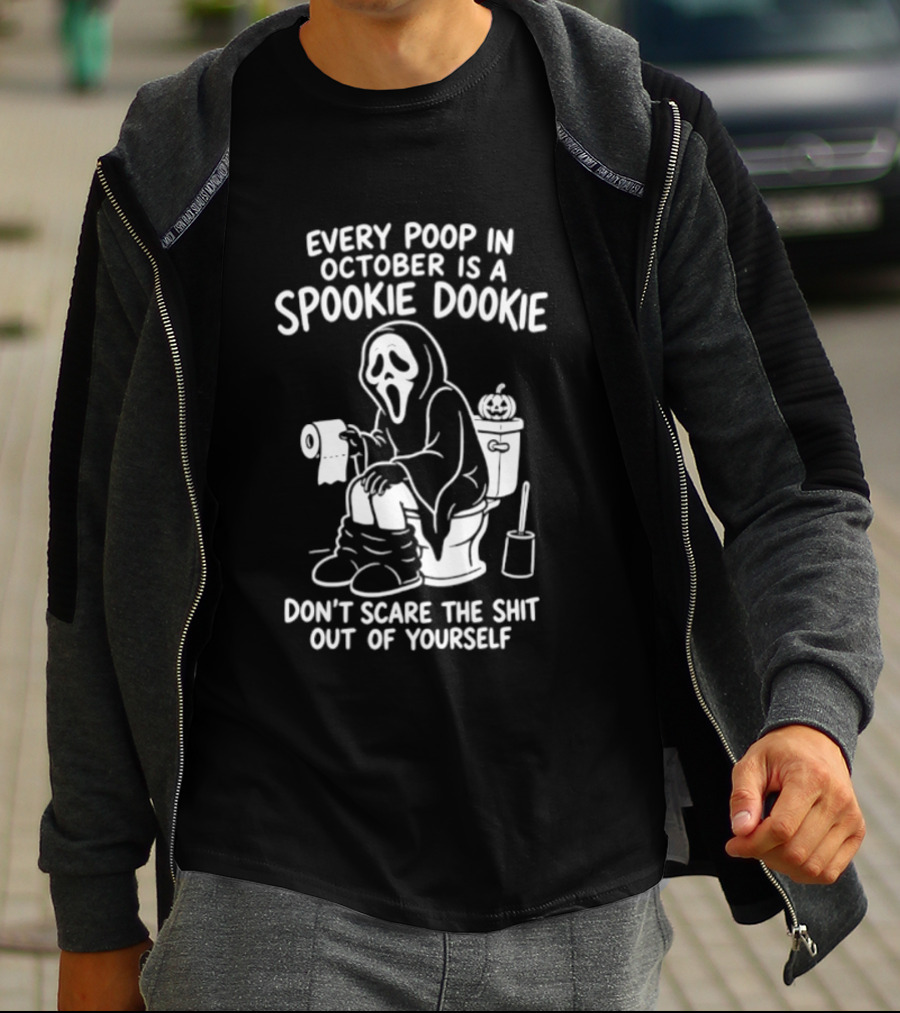 Ghostface Every Poop In October Is A Spookie Dookie Don't Scare The Shit Out Of Yourself T-Shirt
