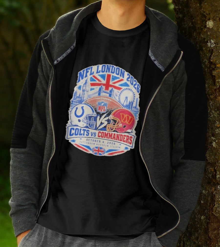 NFL London 2026 Colts Vs Commanders October 4 Tottenham Hotspur Stadium England T-Shirt