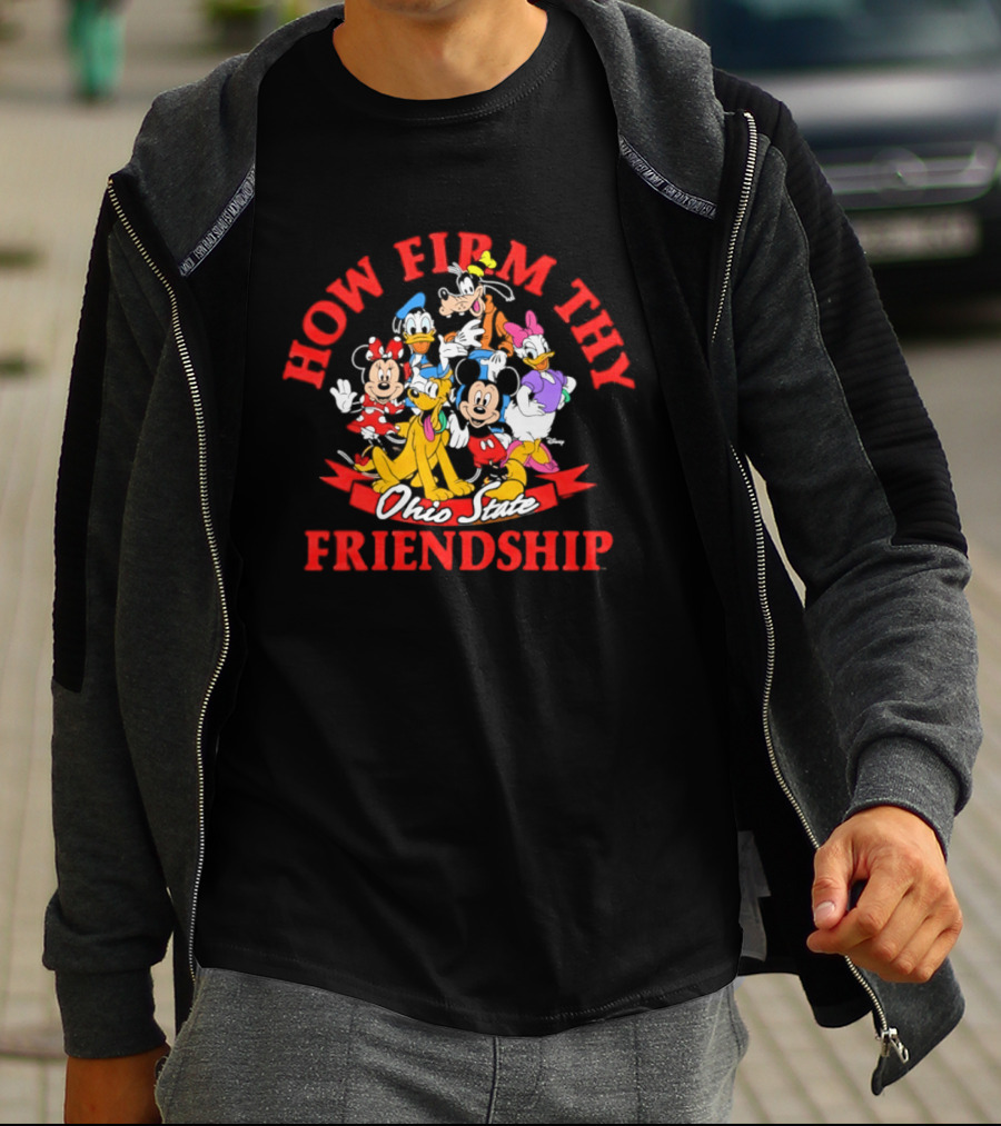 Ohio State Buckeyes How Firm Thy Friendship Mickey And Friends Disney Collaboration T-Shirt