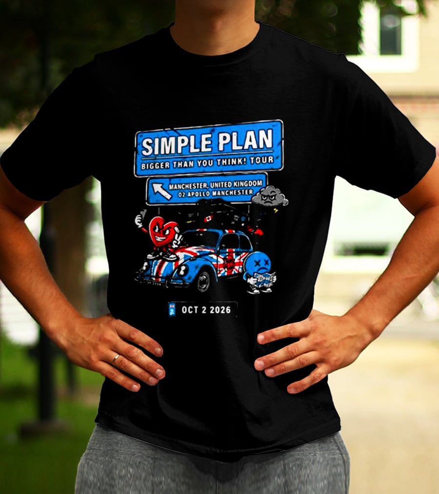 Simple Plan Bigger Than You Think Tour Manchester United Kingdom O2 Apollo October 2 2026 T-Shirt