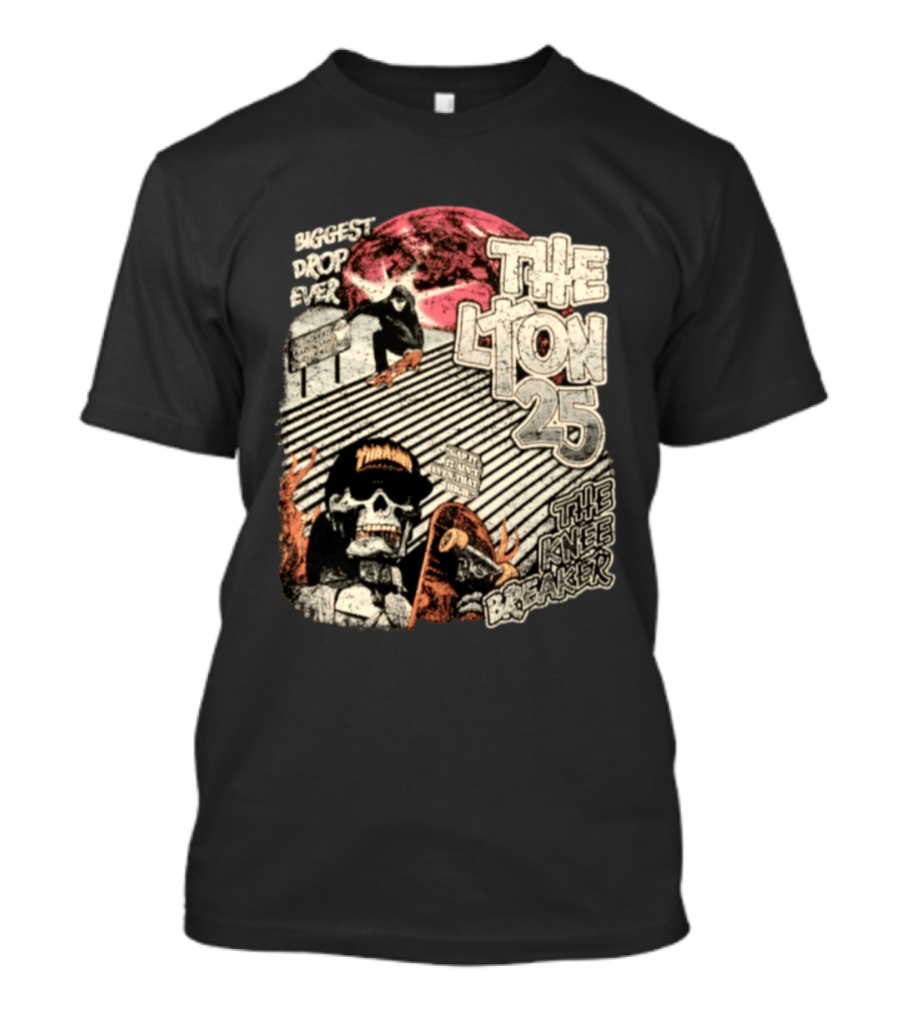 Biggest Drop Ever The Lyon 25 The Knee Breaker Skate Thrash T-Shirt