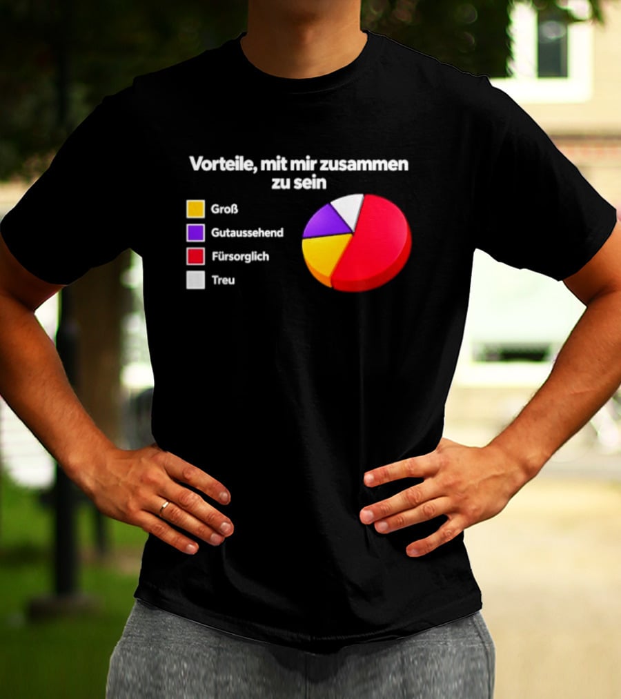 Vorteile Mit Mir Zusammen Zu Sein Grafik Groß Loyal Romantisch Abenteuerlustig T-Shirt