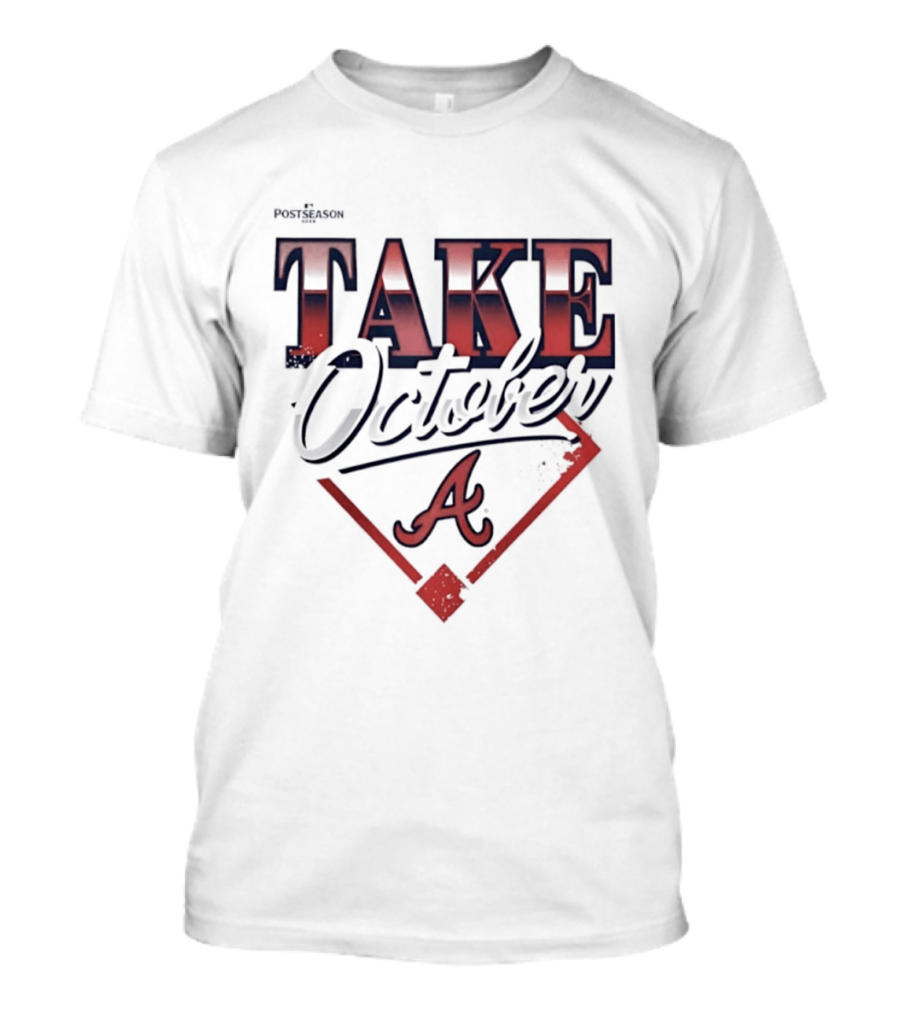 Atlanta Braves 2026 MLB Postseason Take October A Baseball Home Plate T-Shirt