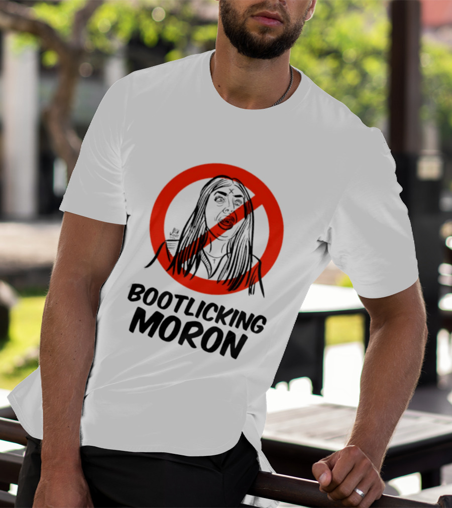 Bootlicking Moron Satire Political Red Circle Cross Line T-Shirt