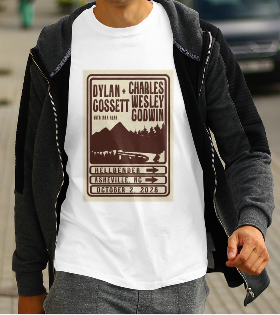 Dylan Gossett Charles Wesley Godwin Concert Hellbender Asheville NC October 2 2026 T-Shirt