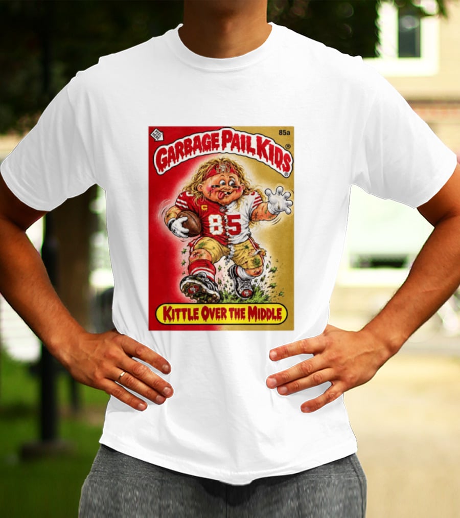 Garbage Pail Kids 85a Kittle Over The Middle San Francisco 49ers Football T-Shirt
