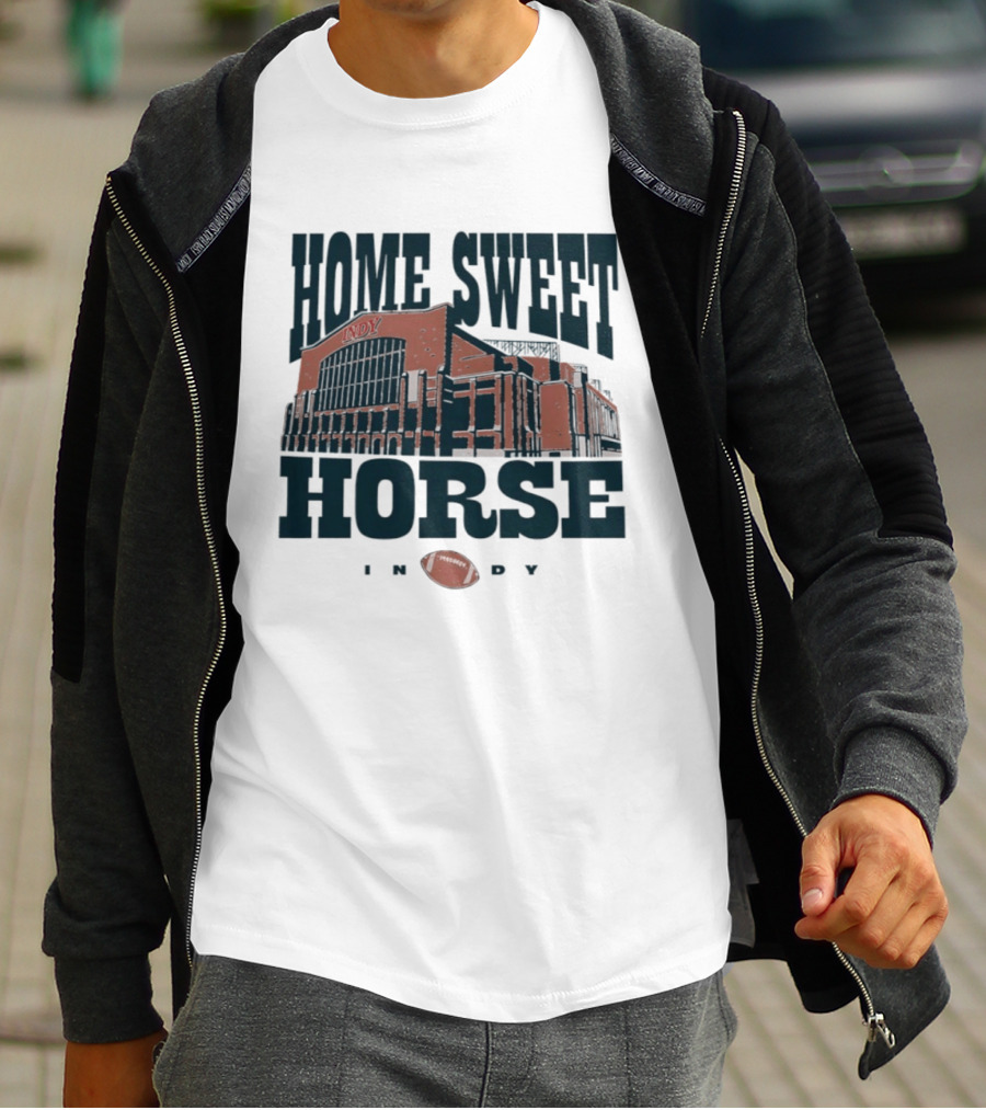 Indianapolis Colts Home Sweet Horse Indy Football Stadium T-Shirt