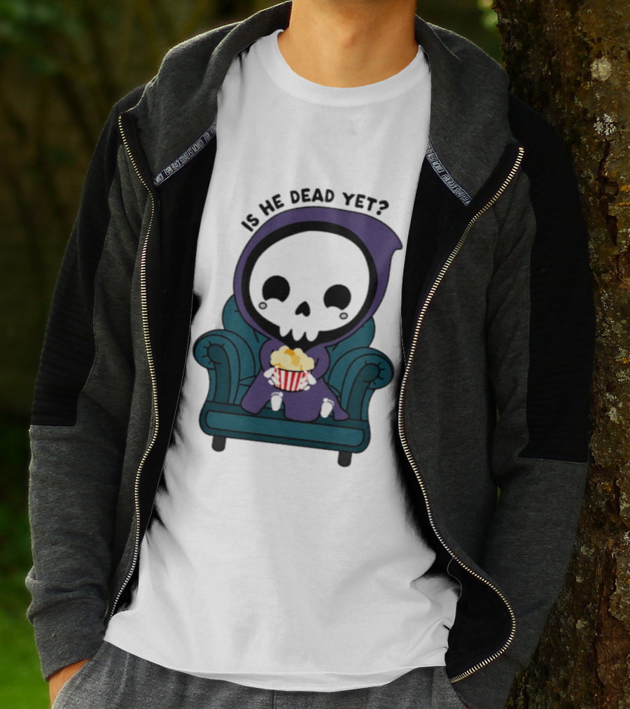 Is He Dead Yet Grim Reaper Ing Eating Popcorn Sofa T-Shirt