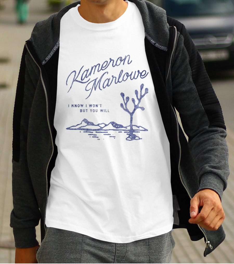 Kameron Marlowe I Know I Won't But You Will Desert Scene Country Music T-Shirt
