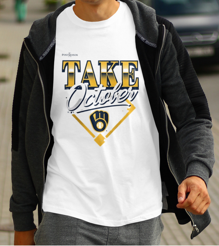 Milwaukee Brewers 2026 MLB Postseason Take October Baseball Championship Fever T-Shirt