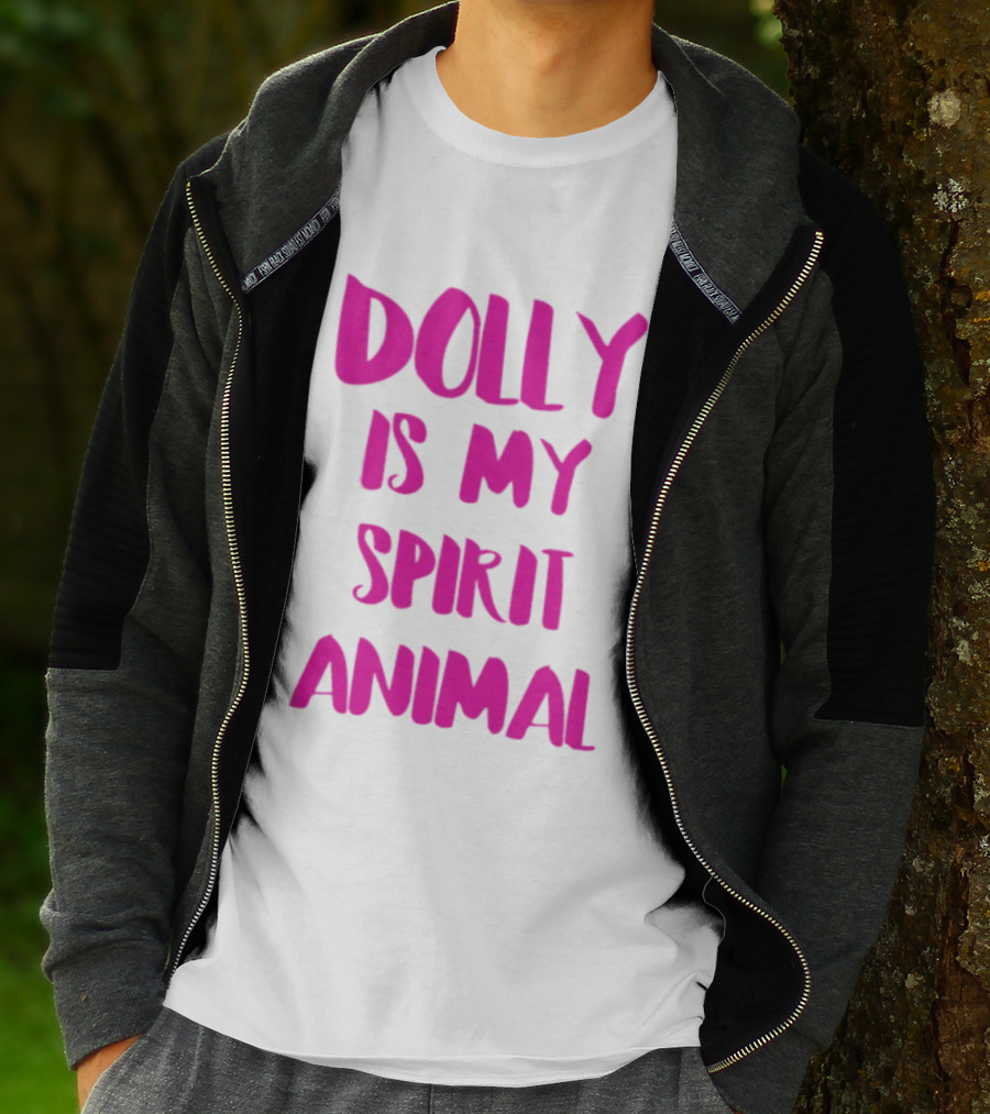 Dolly Is My Spirit Animal Pink T-Shirt