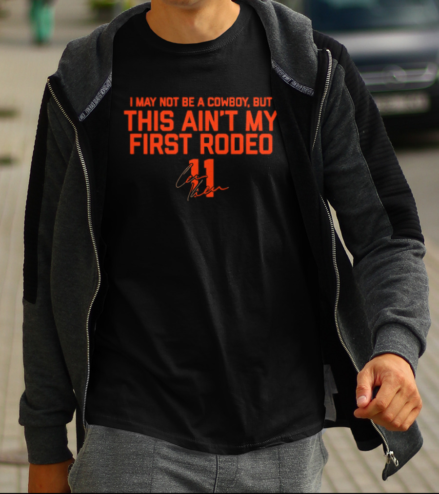 Bears Case Keenum 11 This Ain't My First Rodeo Cowboys T-Shirt