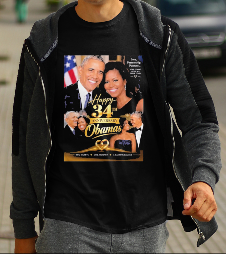 Happy 34th Anniversary Obamas Love Partnership Purpose Two Hearts One Journey A Lasting Legacy T-Shirt