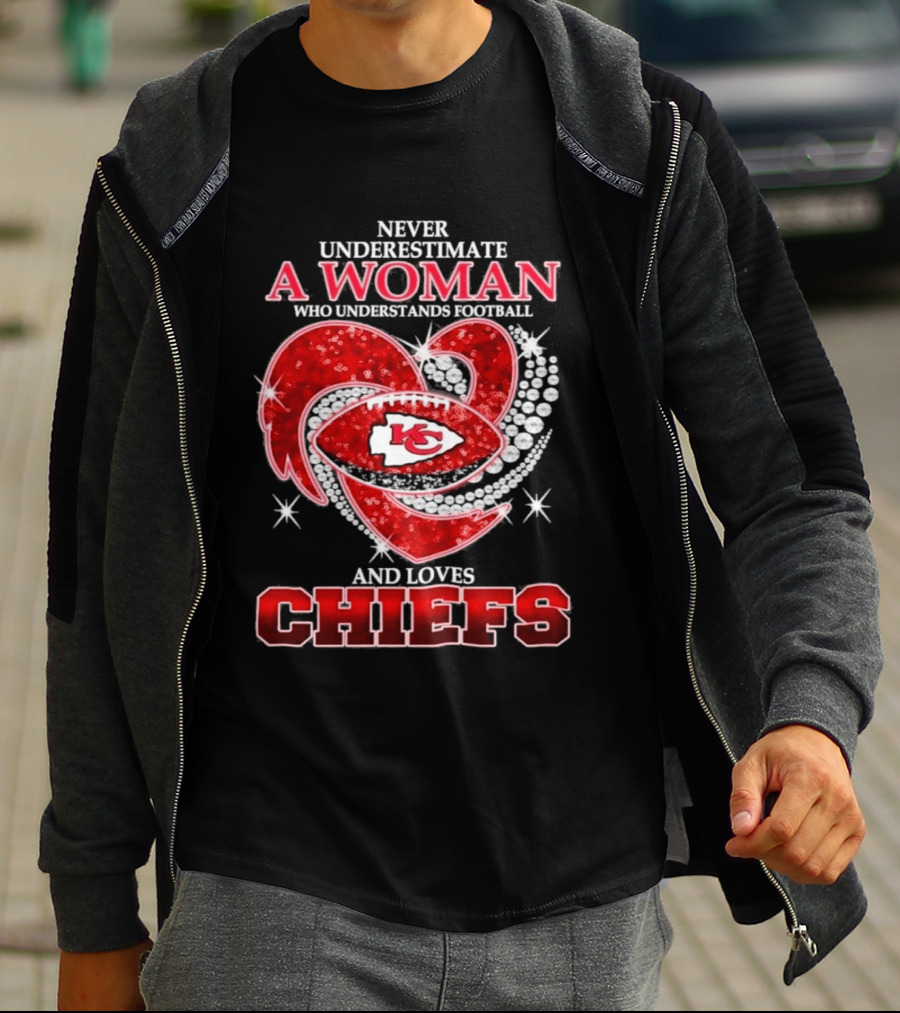 Never Underestimate A Woman Who Understands Football And Loves Chiefs KC Football T-Shirt