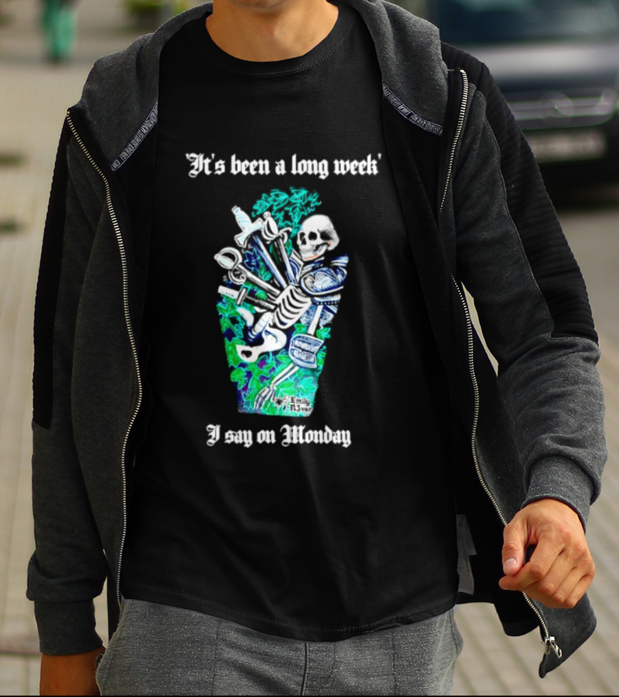 It's Been A Long Week I Say On Monday Skeleton With Swords And Armor T-Shirt