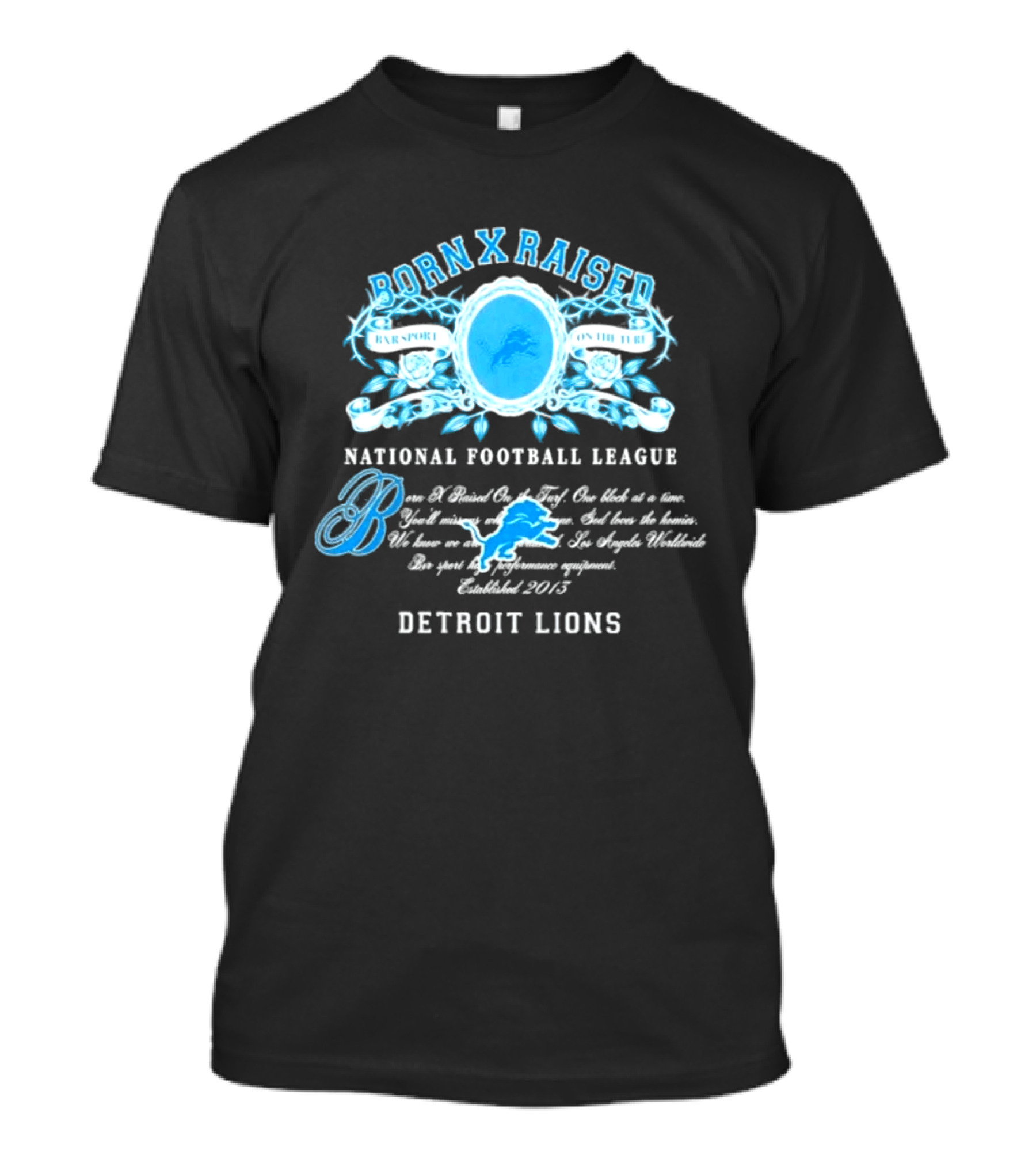 Born X Raised Detroit Lions National Football League 2015 T-Shirt