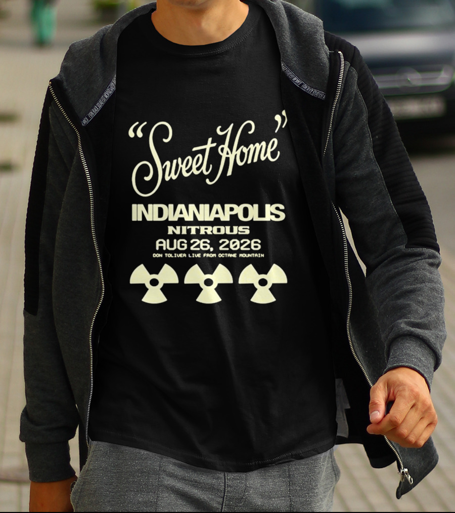 Sweet Home Indianapolis Nitrous Aug 26 2026 Don Toliver Live From Notre Mountain T-Shirt