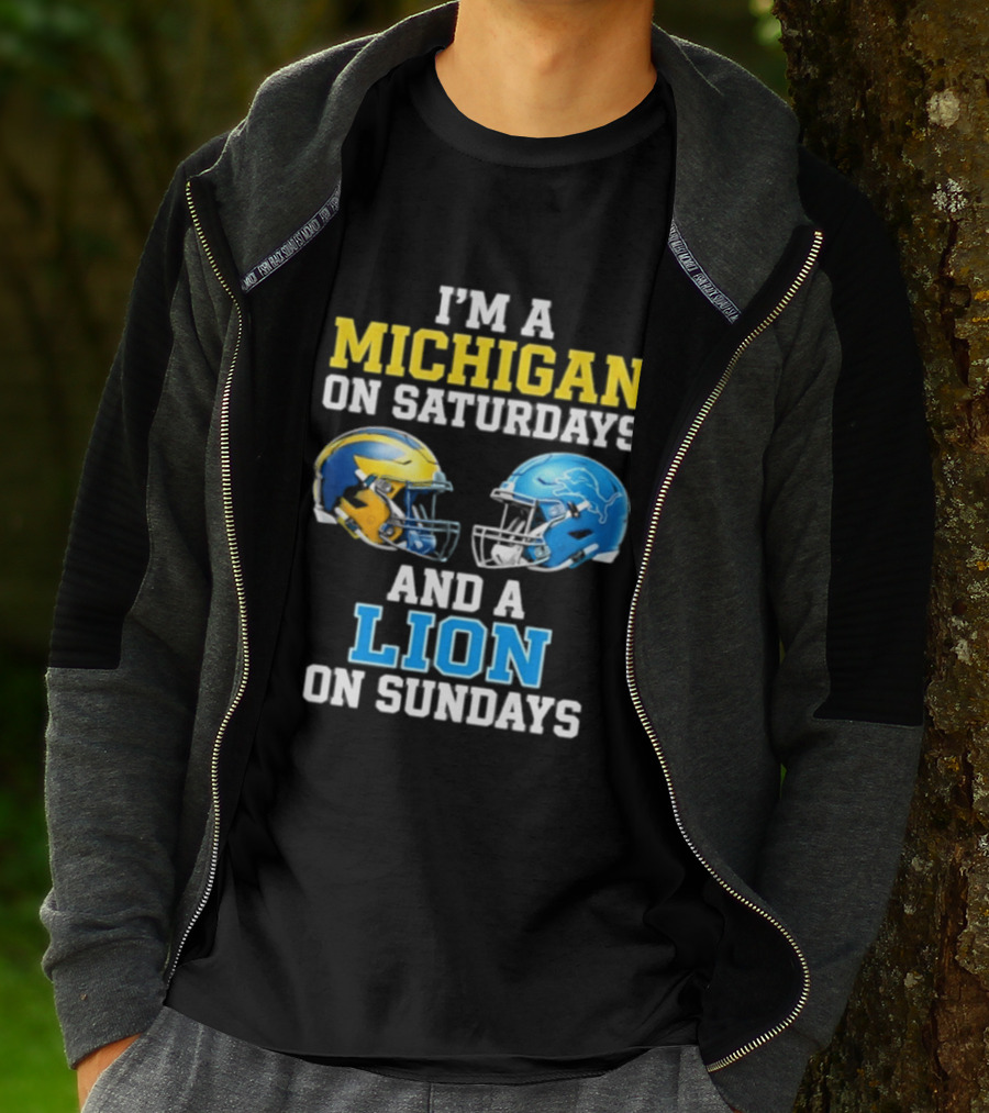 I'm A Michigan On Saturdays And A Lion On Sundays Football Helmet T-Shirt