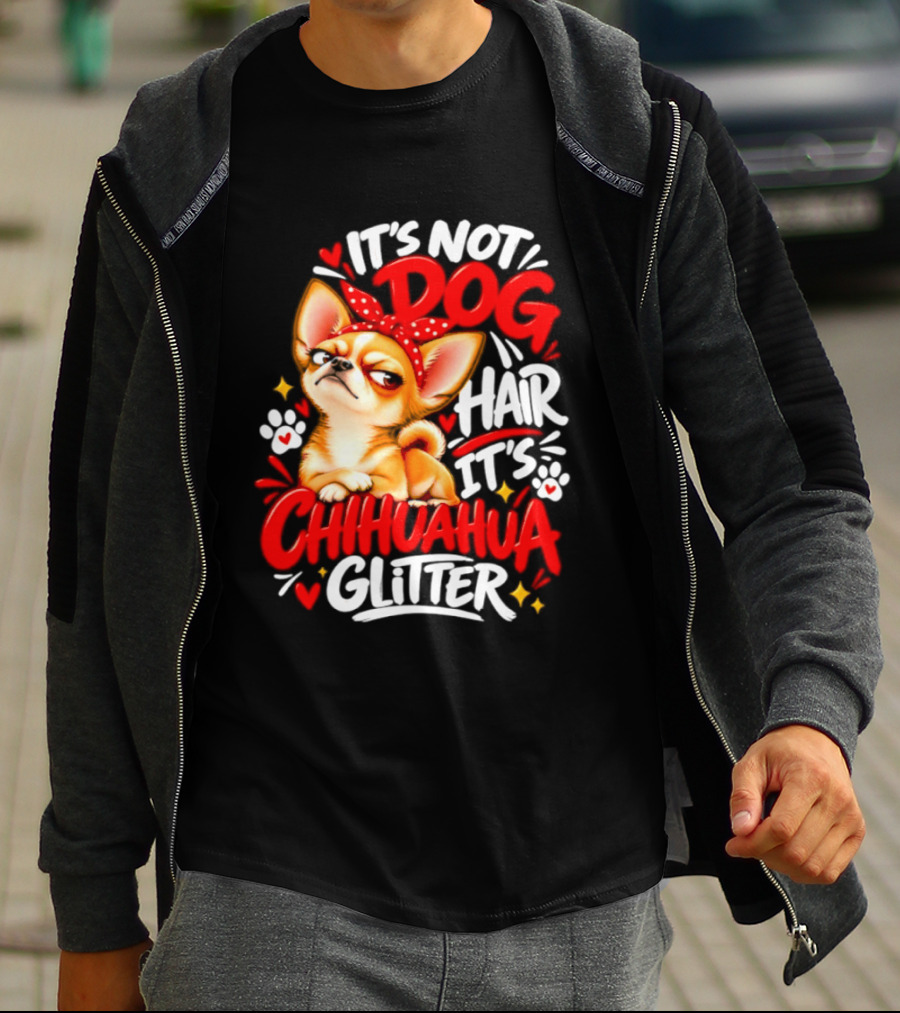 It's Not Dog Hair It's Chihuahua Glitter Cute Chihuahua With Red Bow And Paw Prints T-Shirt