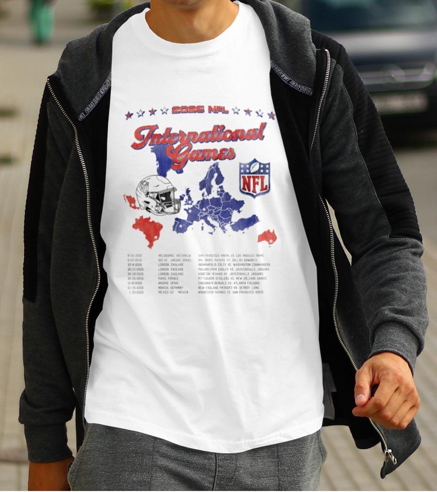 2026 NFL International Games Schedule Europe And Australia Matchups T-Shirt