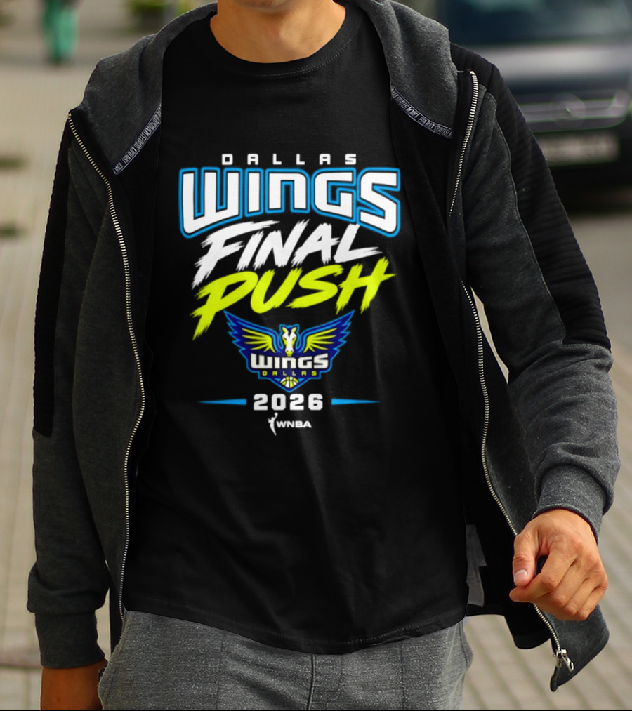 Dallas Wings Final Push WNBA 2026 T-Shirt