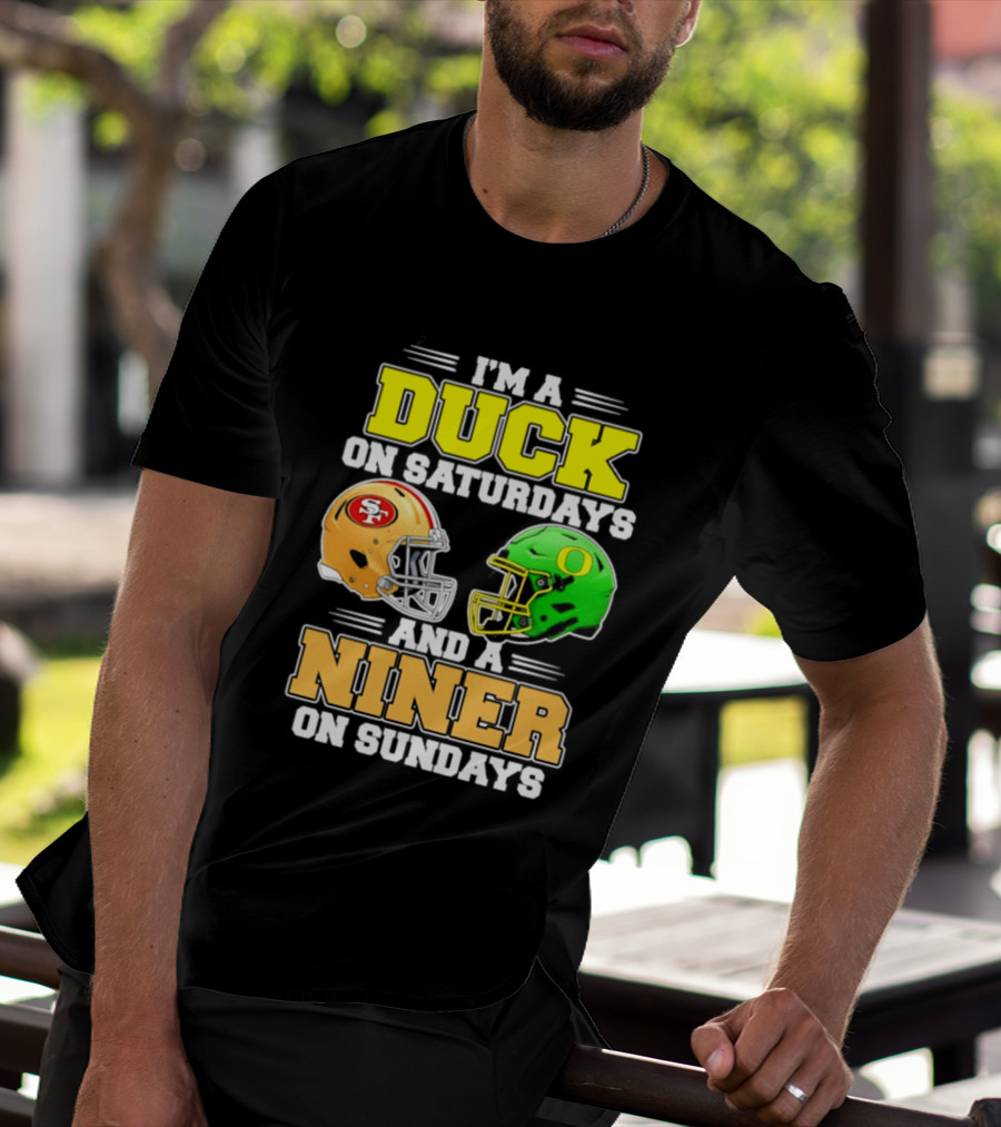I'm A Duck On Saturdays And A Niner On Sundays Football Helmet 2026 T-Shirt