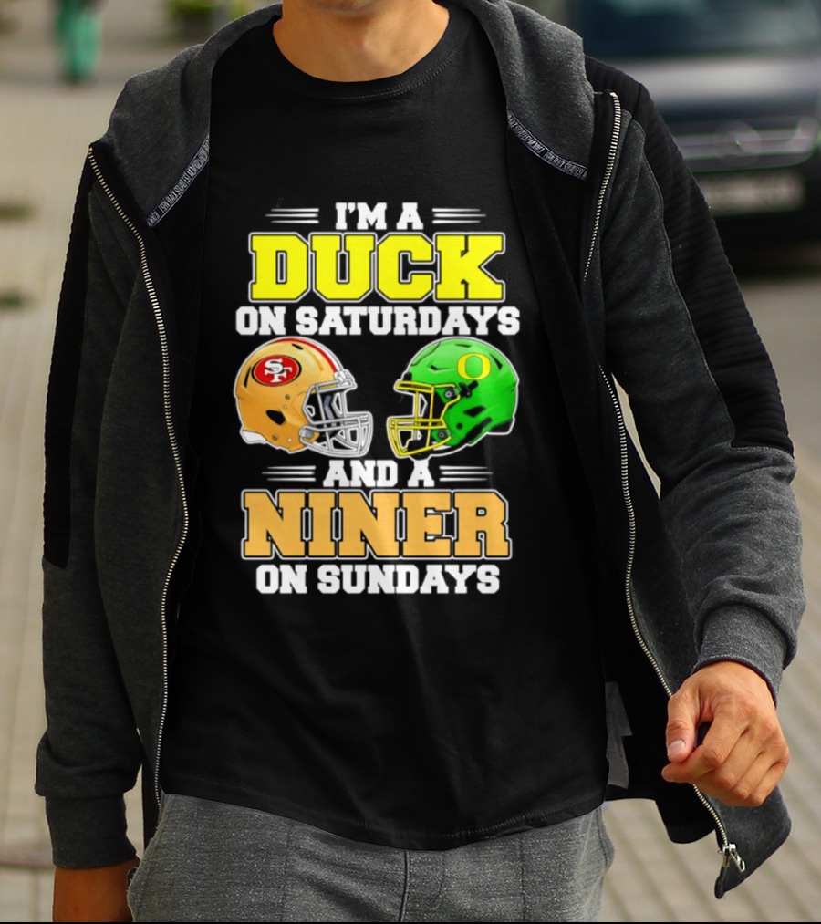 I'm A Duck On Saturdays And A Niner On Sundays Football Helmet 2026 T-Shirt