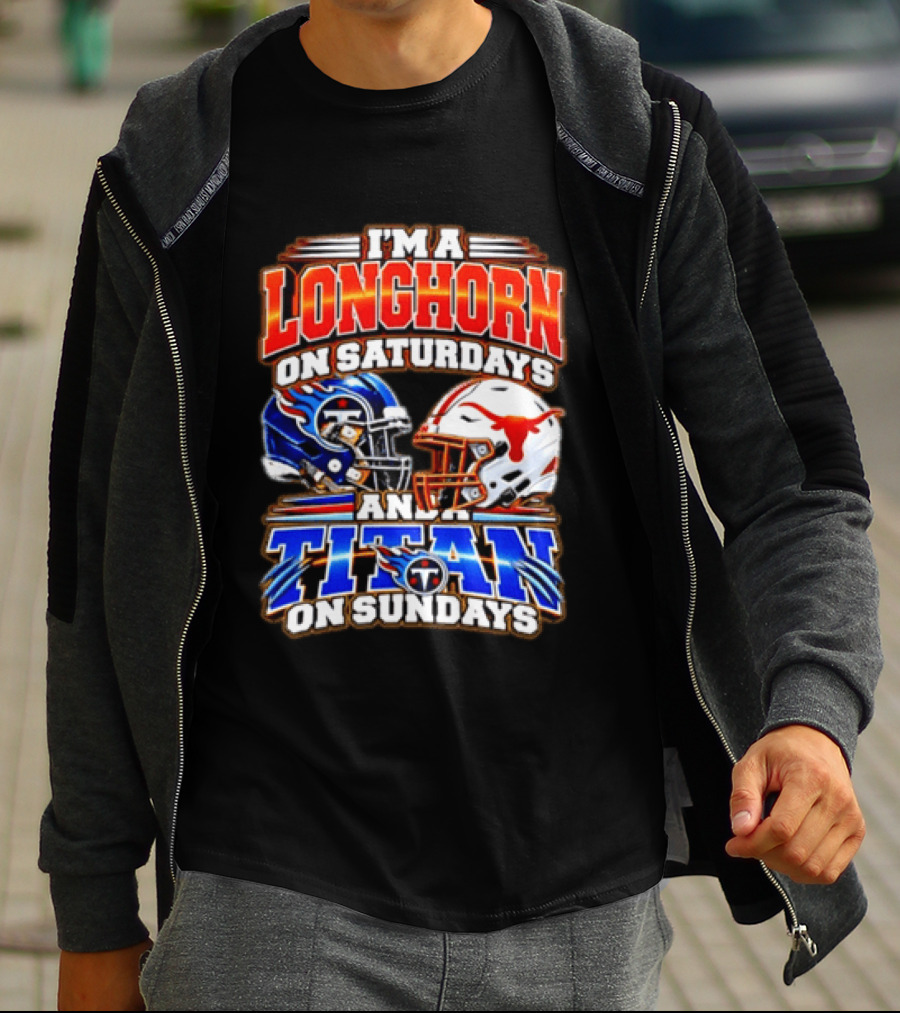 Texas Longhorns On Saturdays Tennessee Titans On Sundays Football Fan Helmets T-Shirt