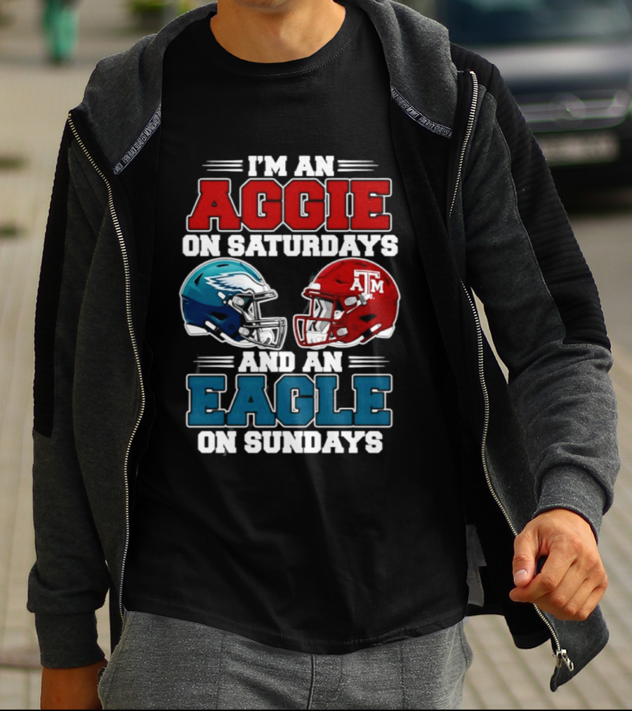 I'm An Aggie On Saturdays And An Eagle On Sundays Football 2026 T-Shirt