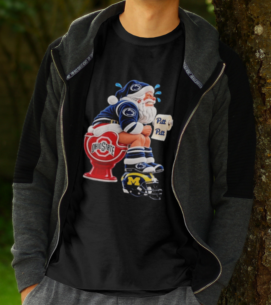 Penn State Santa Sitting On Ohio State Toilet With Pitt Michigan Football Helmet T-Shirt