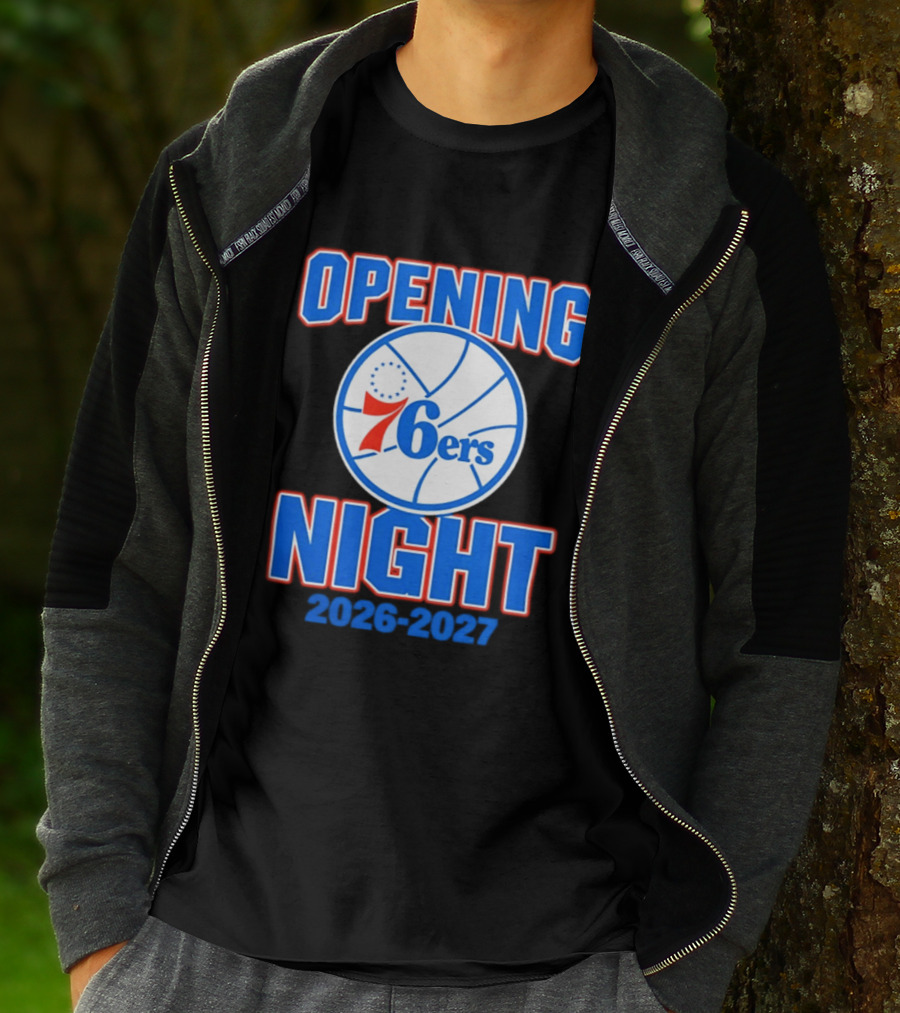 Philadelphia 76ers Opening Night 2026 2027 T-Shirt