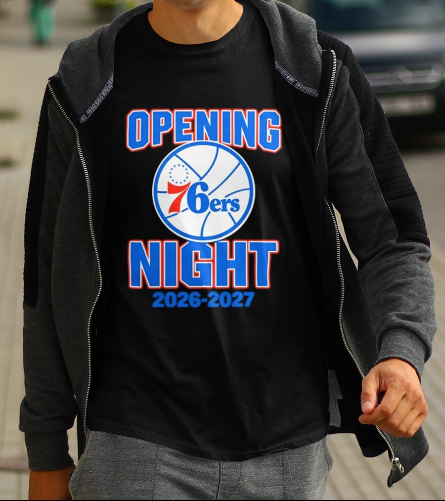Philadelphia 76ers Opening Night 2026 2027 T-Shirt