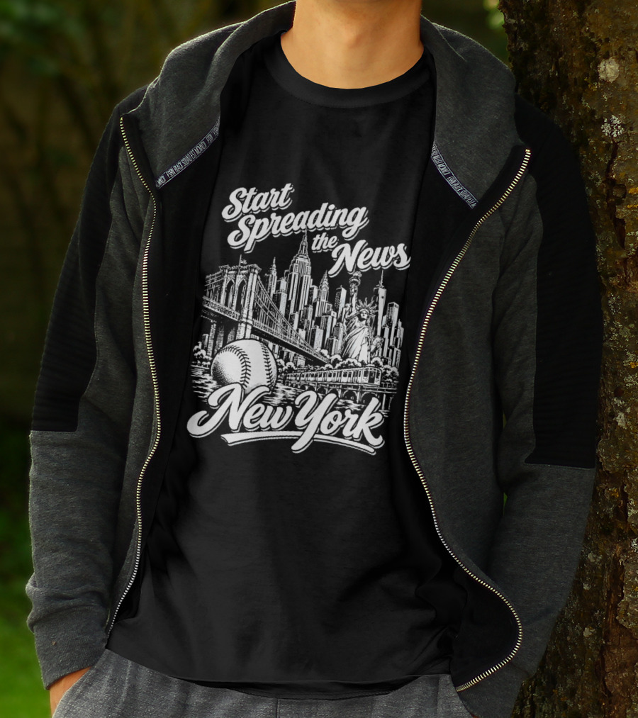 Start Spreading The News New York City Skyline Baseball Statue Of Liberty T-Shirt