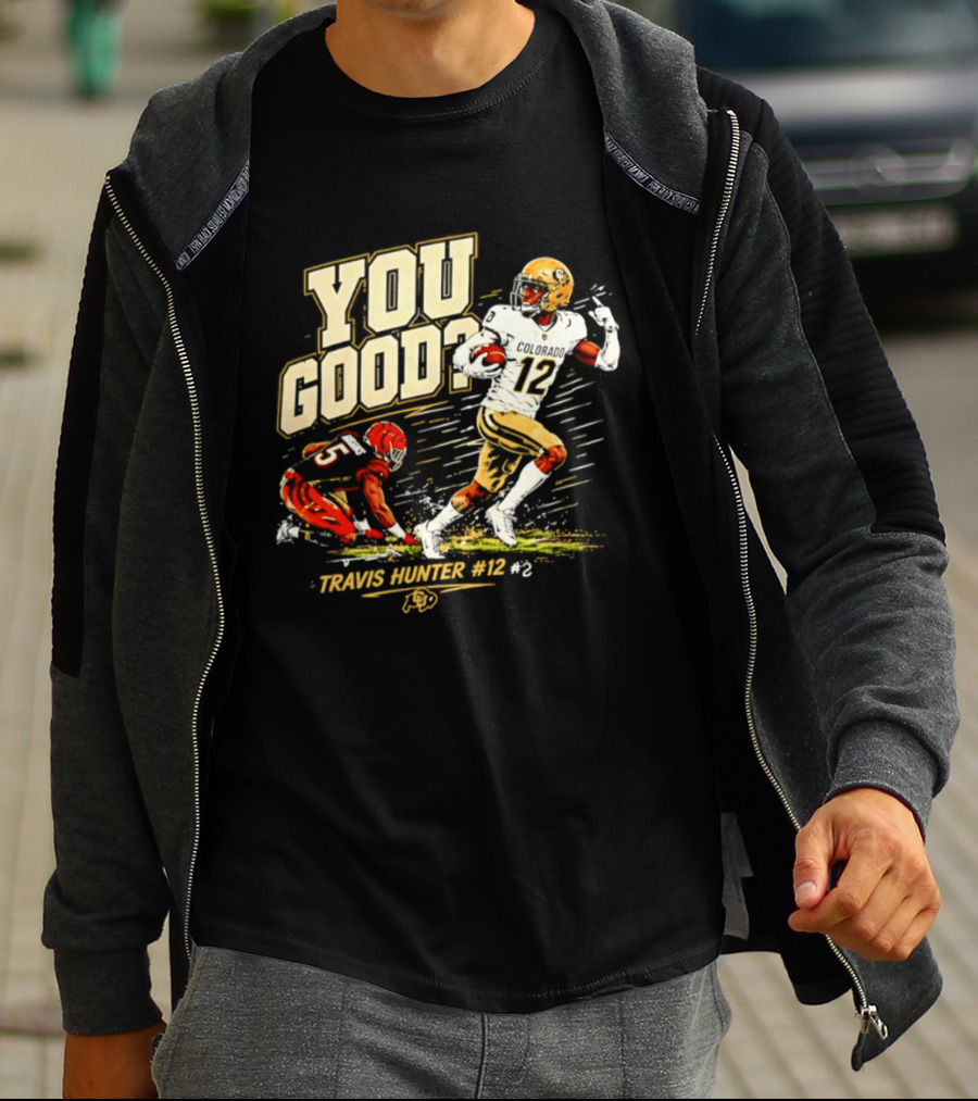 Travis Hunter Vs Higgins You Good Colorado Buffs Football 2026 T-Shirt