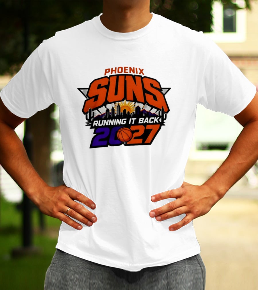 Phoenix Suns Running It Back 2027 NBA Skyline Basketball T-Shirt