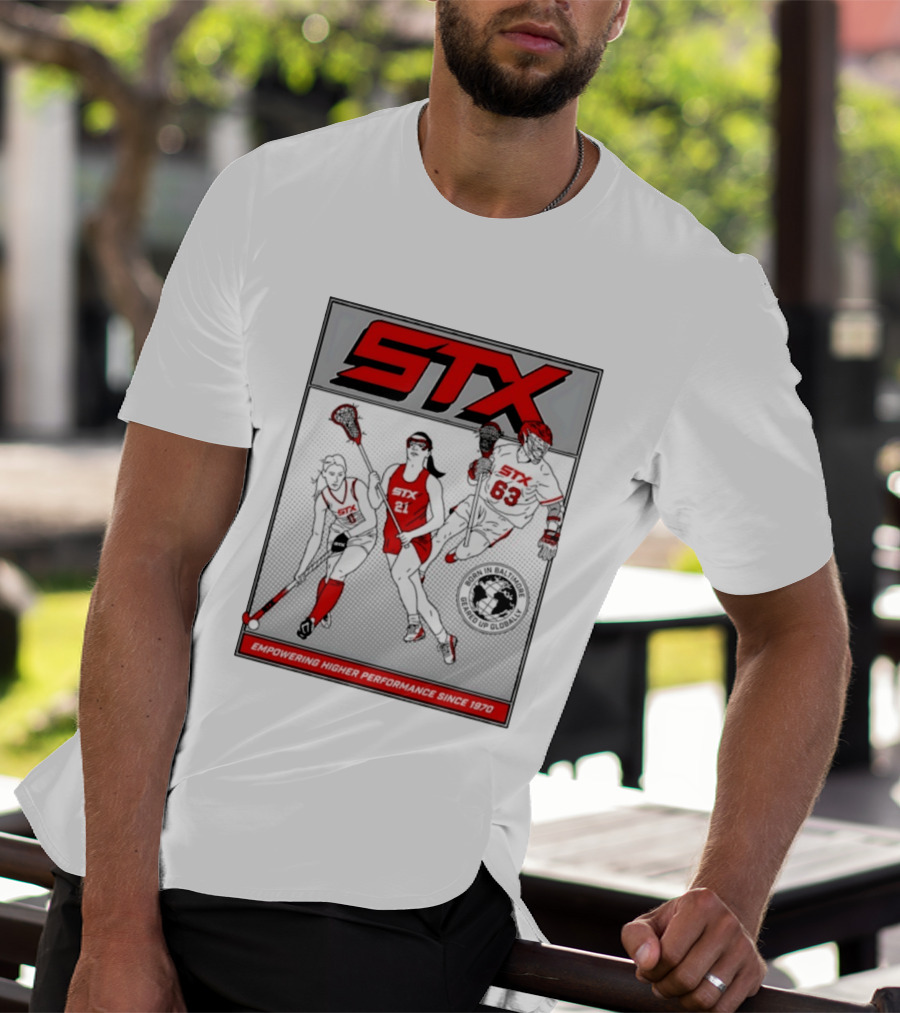STX Born In Baltimore Geared Up Globally Empowering Higher Performance Since 1970 Lacrosse Field Hockey Players T-Shirt