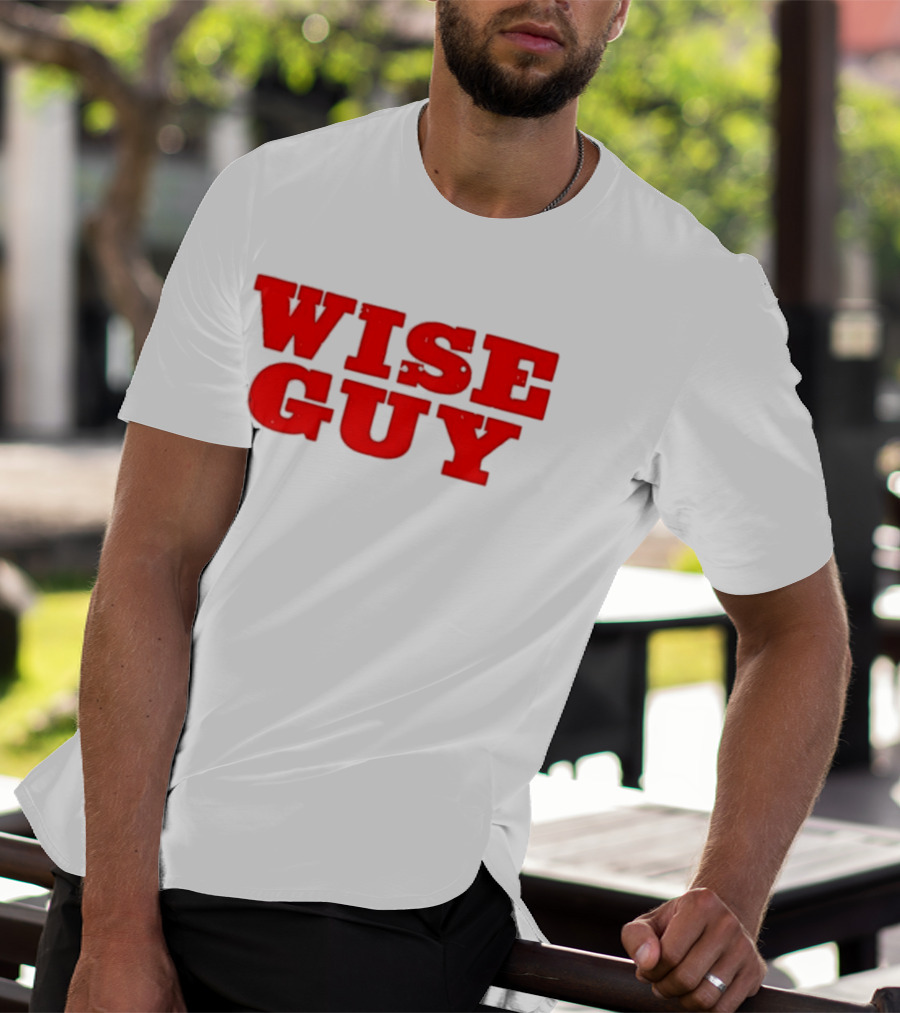 Wise Guy T-Shirt