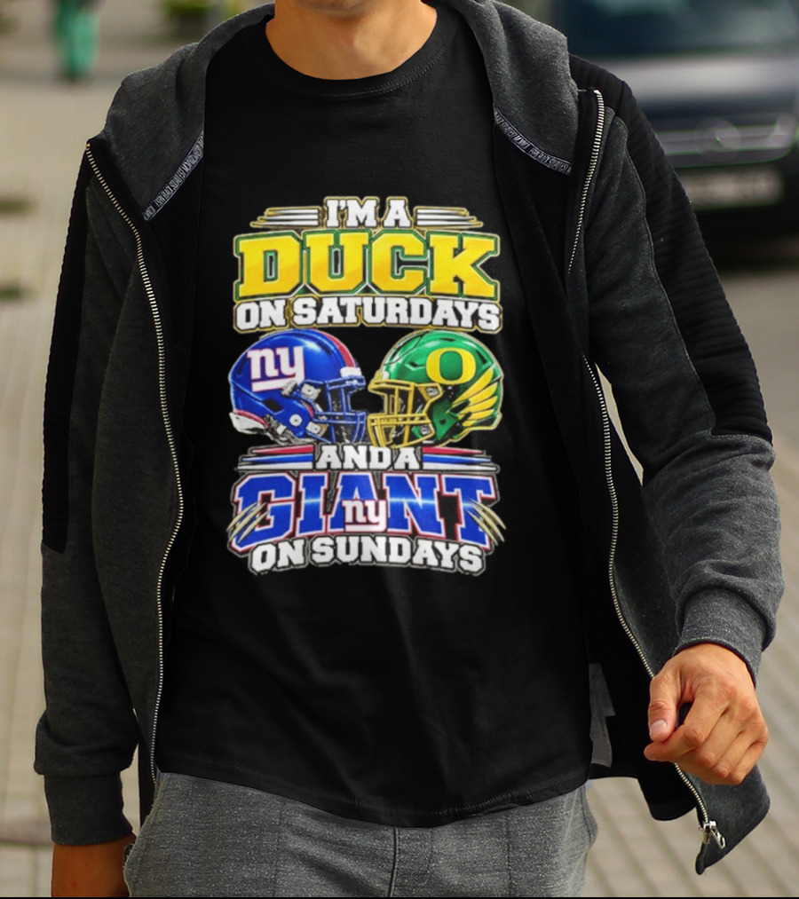 I'm A Duck On Saturdays Oregon Helmet And A Giant On Sundays NY Helmet T-Shirt