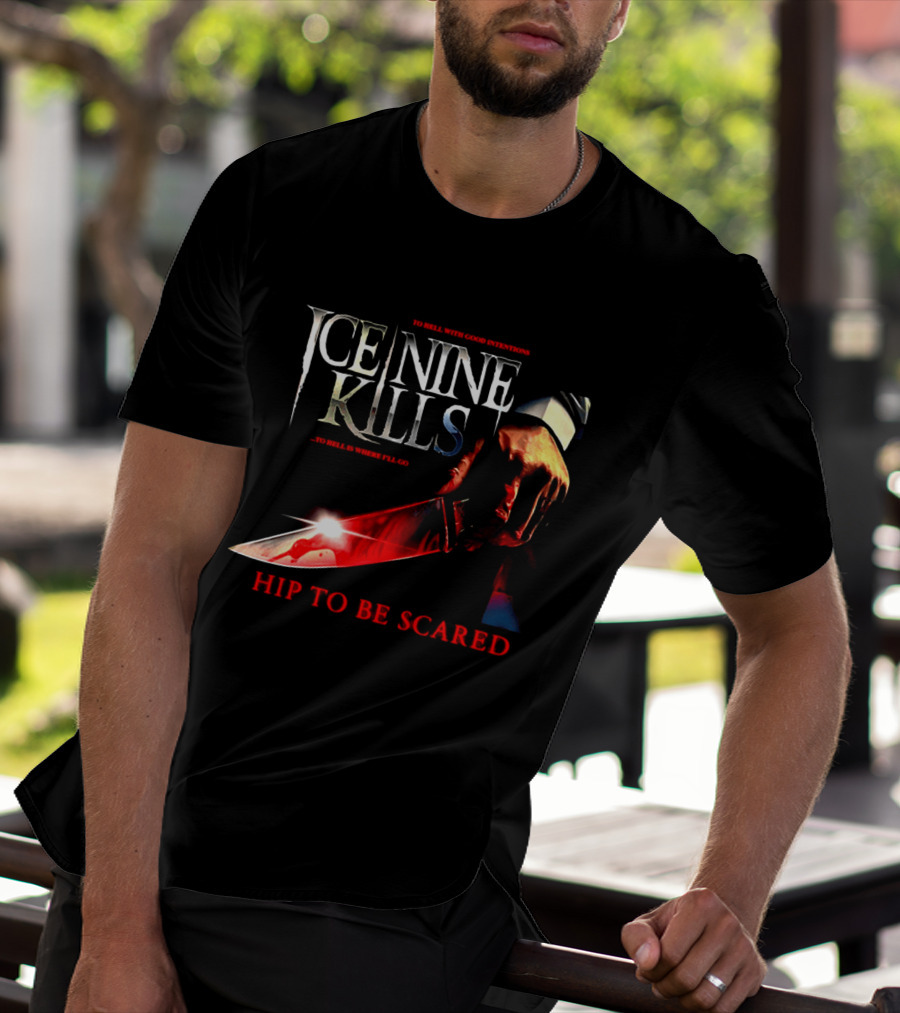 Ice Nine Kills Welcome To Horrorwood Hip To Be Scared Bloodied Axe Cinema Series T-Shirt