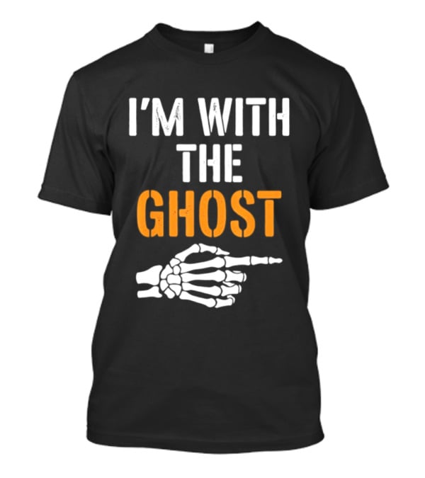 I'm With The Ghost Skeleton Hand Halloween 2026 T-Shirt