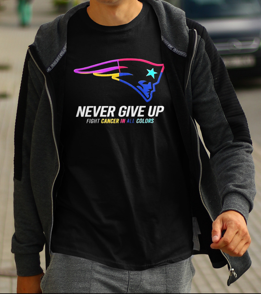 New England Patriots Never Give Up Fight Cancer In All T-Shirt