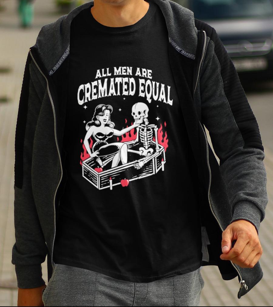 All Men Are Cremated Equal Pin Up Girl And Skeleton Coffin T-Shirt