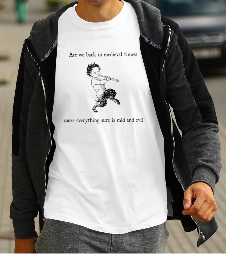 Are We Back In Medieval Times Cause Everything Sure Is Mid And Evil Pan Flute Child T-Shirt