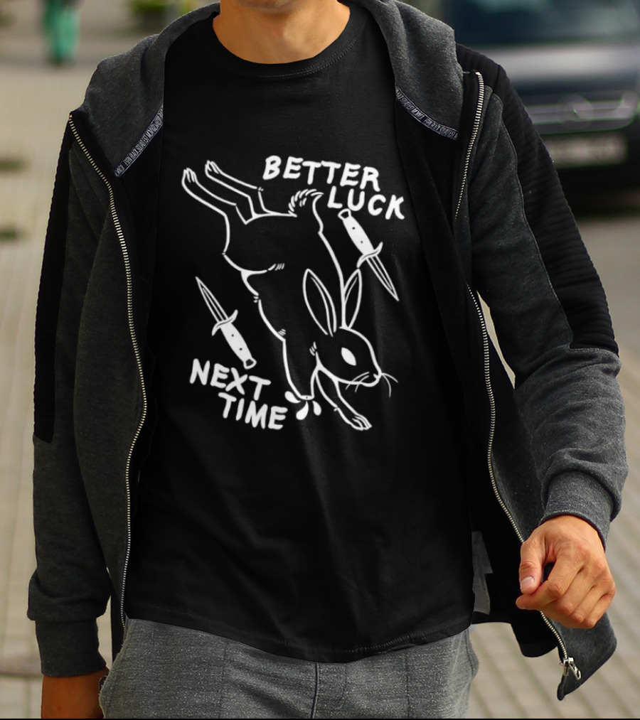 Better Luck Next Time Rabbit With Knives T-Shirt