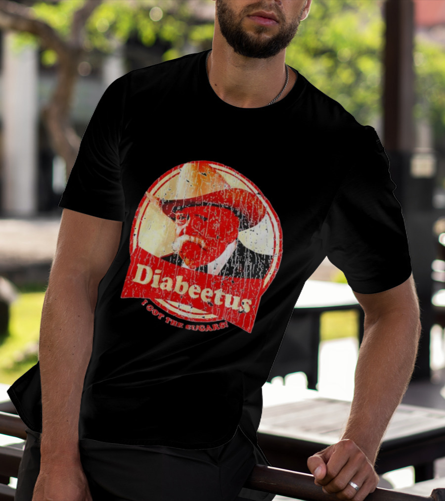 Cowboy Diabeetus I Got The Sugars Retro Parody T-Shirt
