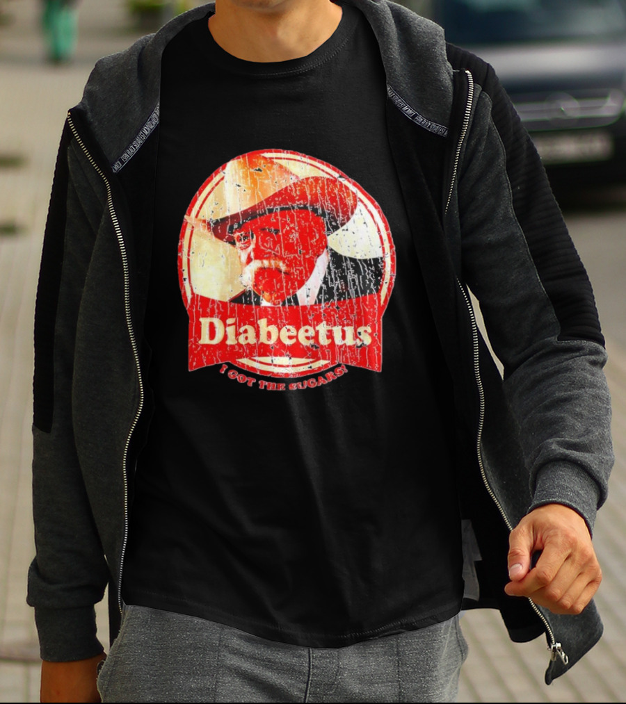 Cowboy Diabeetus I Got The Sugars Retro Parody T-Shirt
