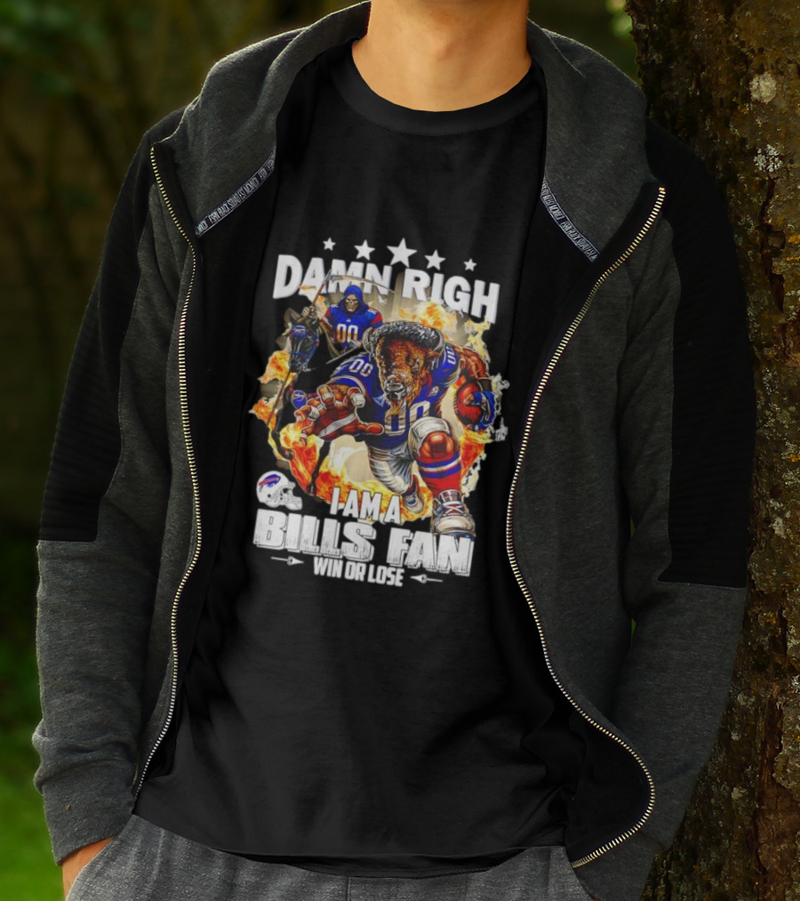 Damn Right I Am A Buffalo Bills Fan Win Or Lose Football Mascot T-Shirt