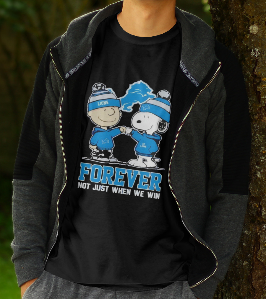 Detroit Lions Charlie Brown Snoopy Forever Loyalty Not Just When We Win T-Shirt