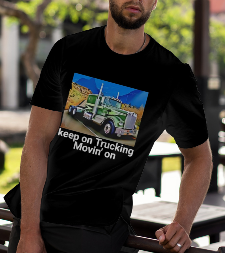 Keep On Trucking Movin' On Vintage Green Truck Scenic Road T-Shirt